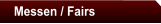 Messen / Fairs
